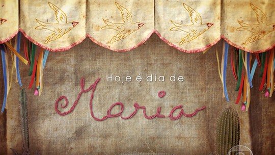 Hoje é dia de Maria: Segunda Jornada - Programa: Memória Globo 
