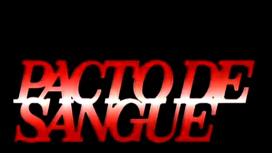 Pacto de Sangue - Programa: Memória Globo 