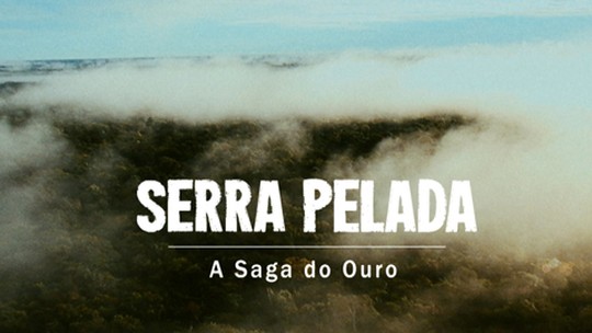 Serra Pelada, A Saga de Ouro - Programa: Memória Globo 